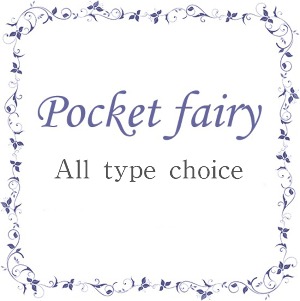 Pocket fairy - All type choice