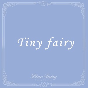 Tiny fairy - Last order before moving to factory